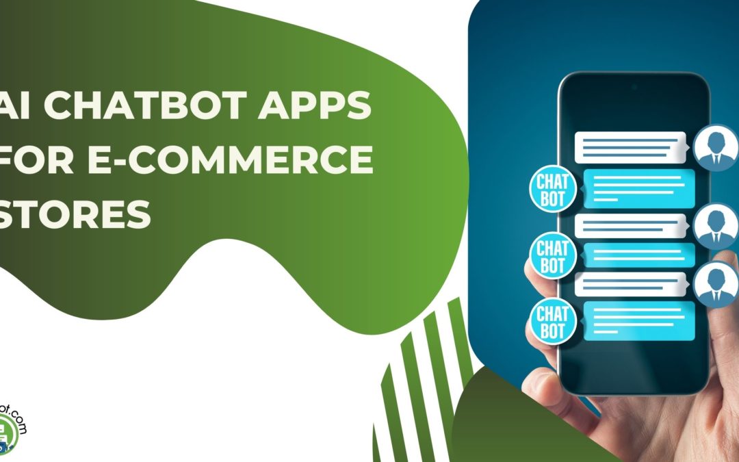 AI Chatbot Apps For E-commerce Stores