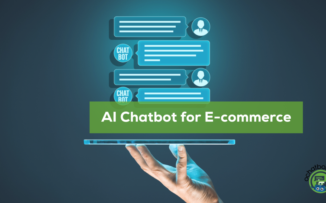 AI Chatbot for E-commerce: 10 Top Benefits