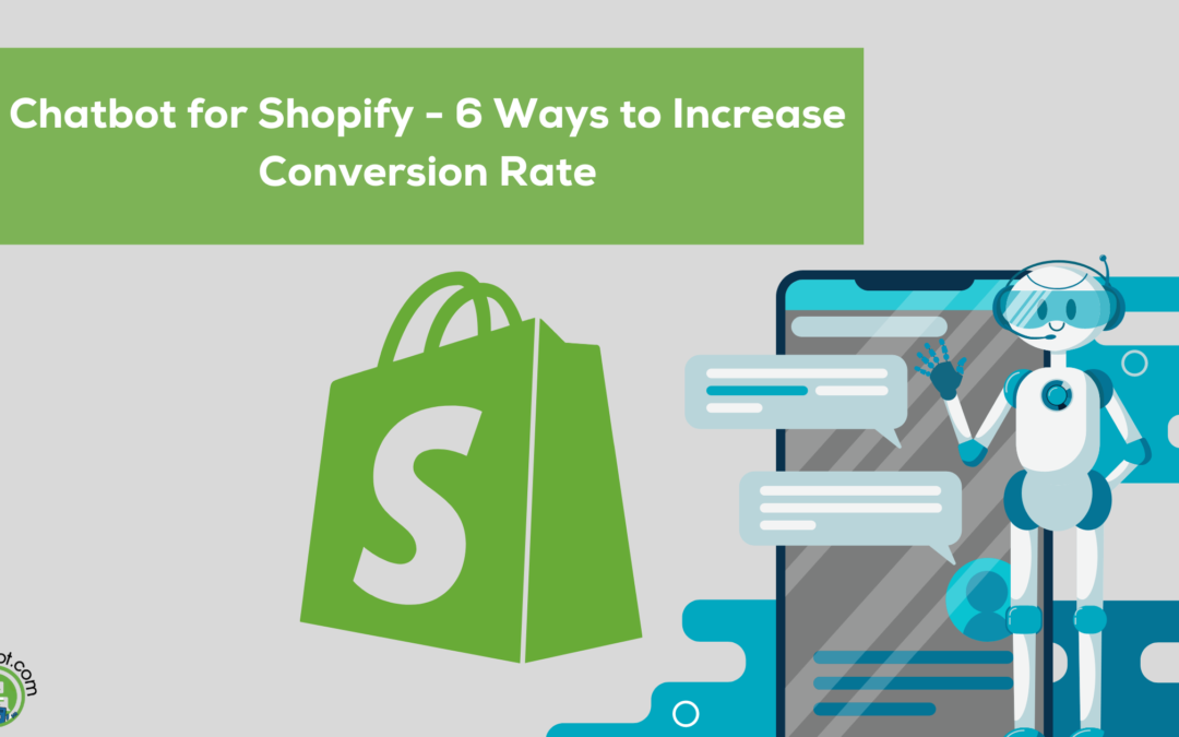Chatbot for Shopify – Ochatbot Increases Your Shopify Conversion Rate